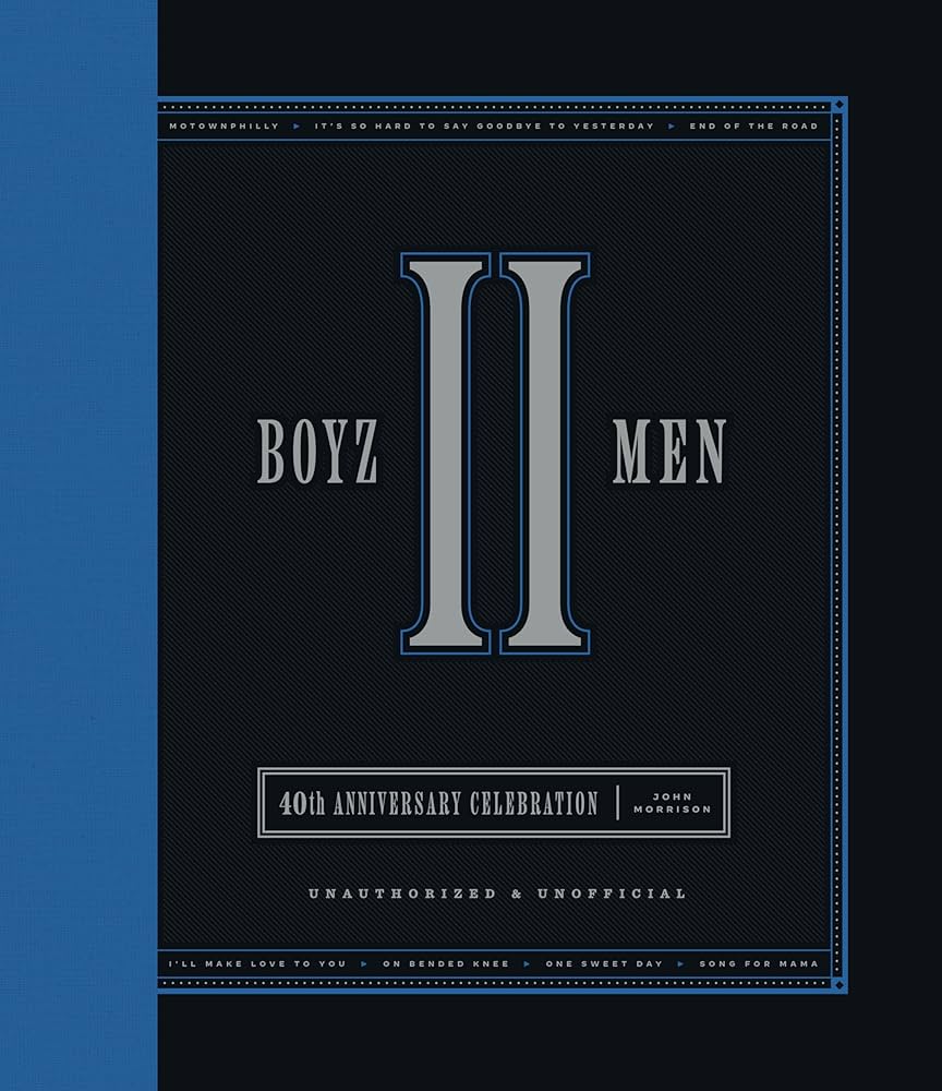 Boyz II Men 40th Anniversary Celebration: Unofficial